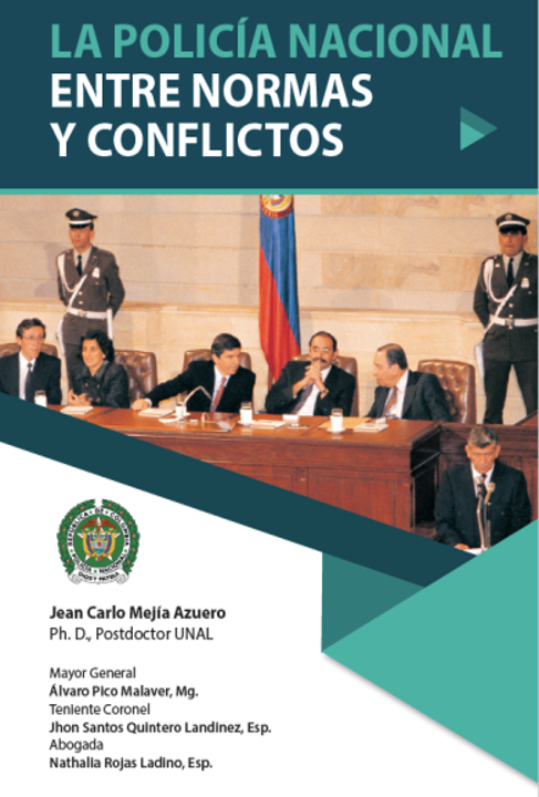Imagen de apoyo de  La Policia Nacional Entre Normas y Conflictos